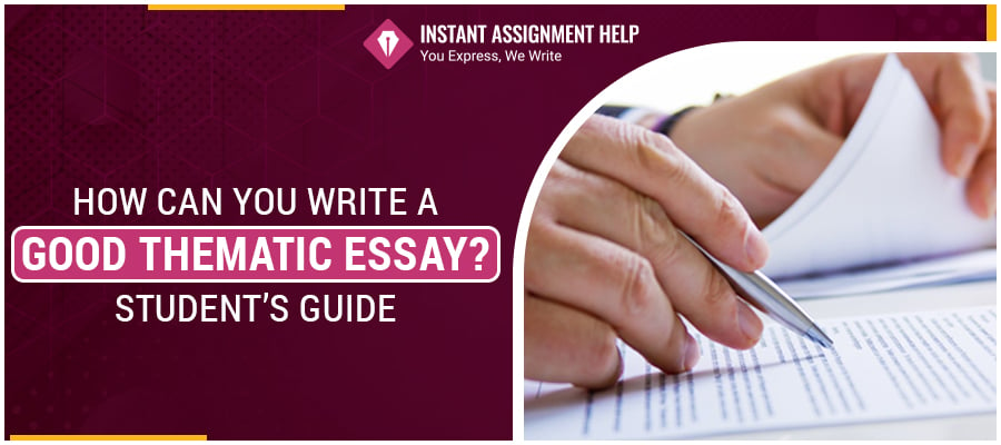 How to Write a Thematic Essay