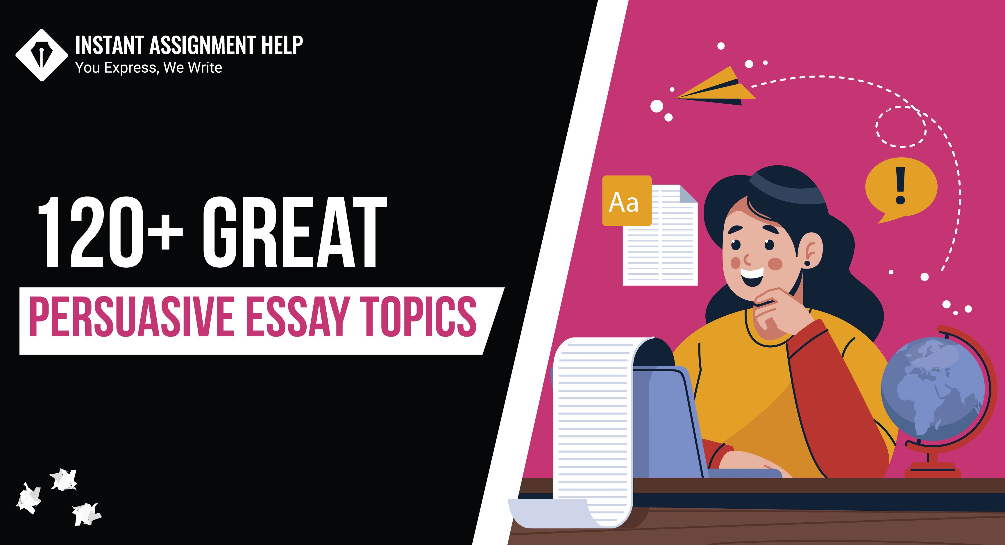 Best Persuasive Essay Topics By Instant Assignment Help