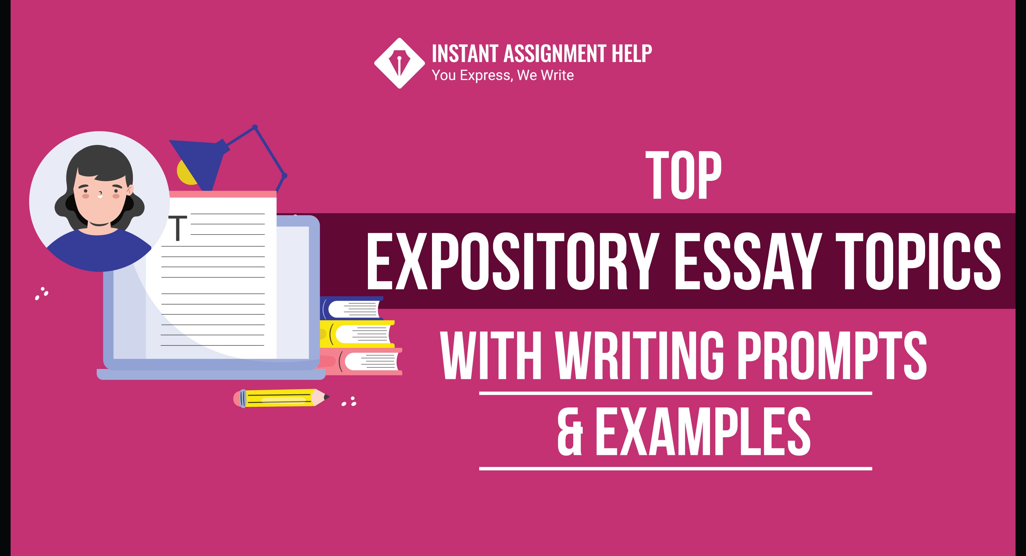 Excel In Expository Essay Topics With Instant Assignment Help