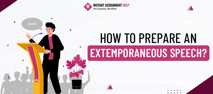 How to Prepare an Extemporaneous Speech?