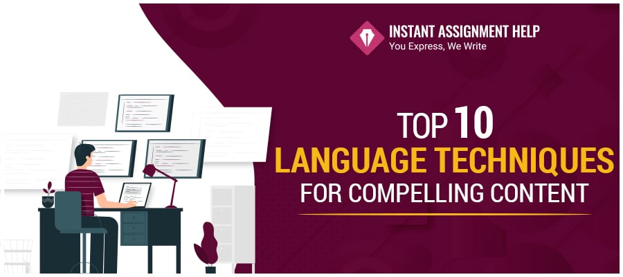 Top Language Techniques to Employ for Creating Compelling Content!