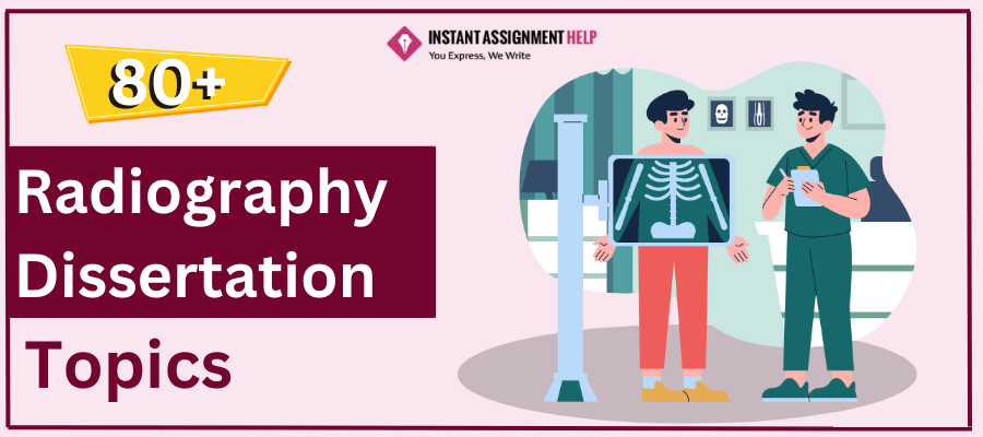 65+ Radiography Dissertation Topics